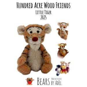May include: A plush tiger toy with orange and black stripes, a white face, and a red nose. The image includes the text "Hundred Acre Wood Friends" and "Little Tiger 2025". Other small plush toys are also shown.