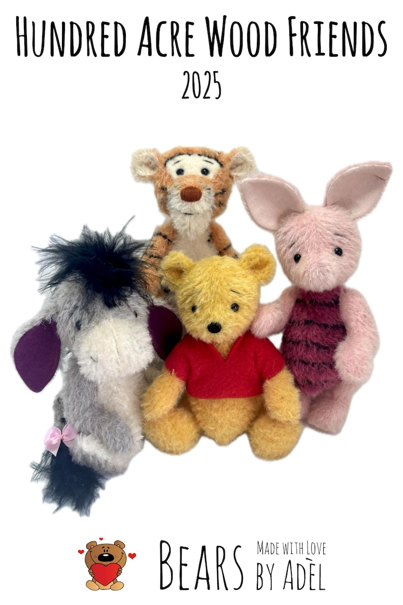 May include: A group of plush toys featuring characters from Hundred Acre Wood. The toys include a yellow bear in a red shirt, a pink pig, a tiger, and a gray donkey. The text "Hundred Acre Wood Friends 2025" is at the top.