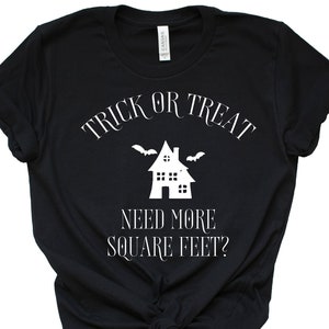 Realtor Halloween Shirt | Black | White | Realtor Gifts | Plus Size Realtor Tee | Real Estate Agent Shirts | Realtor Halloween Costumes