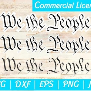 We The People SVG, Commercial Use, Instant Download, Constitution, United States Constitution, Cutting File, Cricut, Cut File, Silhouette