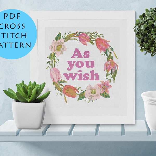 As You Wish Cross Stitch Pattern The Princess Bride PDF Instant Download Floral Wreath Printable Needlecraft Chart