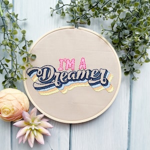 I&#39;m A Dreamer Embroidery Pattern PDF Instant Download Printable Fun Rainbow Words