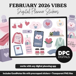 May include: Digital planner stickers with a February 2026 theme. The image features various stickers, including hearts, clouds, a phone, a sweater, and a sleep mask. The text includes "Self-Love Club" and "Love Stories Only".