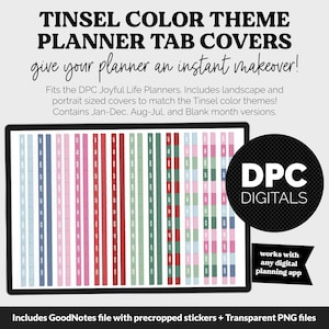 May include: Digital planner tab covers in a variety of colors, including blue, pink, red, and green. The tabs are labeled with the months of the year. The text reads "Tinsel Color Theme Planner Tab Covers" and "give your planner an instant makeover!"