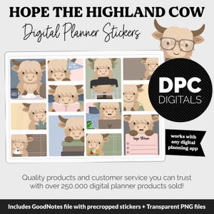 May include: Digital planner stickers featuring a Highland cow theme. The image shows a grid of stickers with the text "HOPE THE HIGHLAND COW Digital Planner Stickers". The stickers include the text "I CAN DO THIS" and "top three". The image also includes the text "DPC DIGITALS".