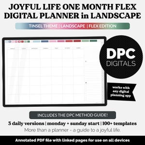 May include: A digital planner in landscape format with the text "JOYFUL LIFE ONE MONTH FLEX DIGITAL PLANNER". The planner includes a tinsel theme and is designed to work with any digital planning app. The image also includes the text "DPC DIGITALS".