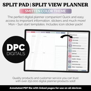 May include: A digital planner with a split view layout, featuring a "Smitten Color Theme." The planner includes sections for daily and weekly planning, with a dashboard for important tasks. The image also displays the "DPC Digitals" logo.