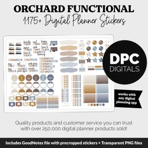 May include: A digital sticker sheet labeled ORCHARD FUNCTIONAL 1175+ Digital Planner Stickers featuring various icons, text labels, shapes, and checklists in neutral tones. Includes DPC DIGITALS branding and text stating it works with any digital planning app.
