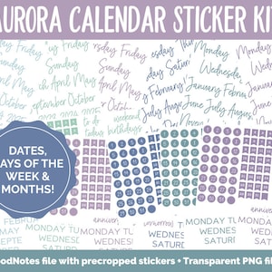 May include: A sticker kit for a calendar with a purple background and the text "Aurora Calendar Sticker Kit". The kit includes stickers with days of the week, months, numbers, and other calendar-related designs. The stickers are in shades of blue and green.