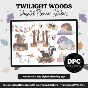 May include: A set of digital planner stickers titled TWILIGHT WOODS Digital Planner Stickers featuring illustrations of a squirrel on a log, a skunk on a stump, a hedgehog on books, mushrooms, acorns, butterflies, trees, and hanging moon and star charms.