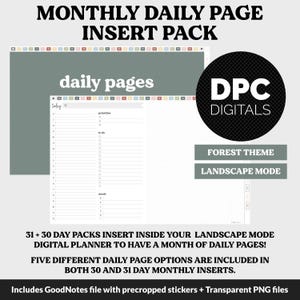 May include: A digital planner insert pack with a forest theme in landscape mode. The pack includes 31 and 30 day packs for a month of daily pages. Five different daily page options are included in both 30 and 31 day monthly inserts. The image shows a sample daily page with sections for priorities, to do, and notes.