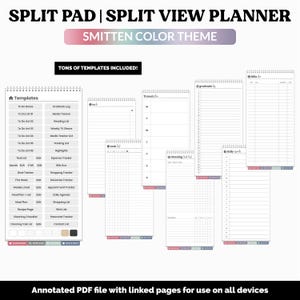 May include: A set of spiral-bound planners with templates for tasks, gratitude, and expenses, featuring a "Smitten Color Theme". The image includes text: "Split Pad | Split View Planner" and "Tons of templates included!". Designed for use on all devices. The planners are annotated.
