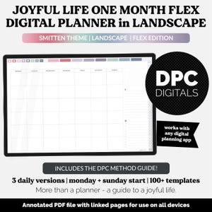 May include: Digital planner in landscape format with the text "JOYFUL LIFE ONE MONTH FLEX DIGITAL PLANNER in LANDSCAPE". The planner includes a calendar layout, and the text "DPC DIGITALS" is displayed on a black circle.