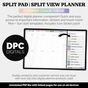 May include: Digital planner with a split view layout, labeled "Split Pad | Split View Planner." The screen displays a weekly schedule with sections for each day. The planner includes a dashboard with various categories and is labeled "Glimmer Color Theme."