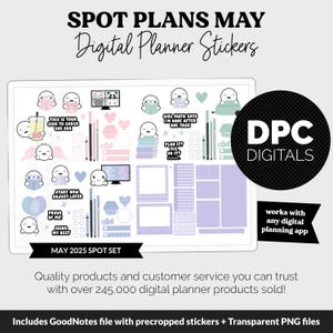 May include: Digital planner stickers with a variety of cute illustrations, including characters, hearts, and text bubbles. The stickers are in pastel colors and include the text "SPOT PLANS MAY" and "Digital Planner Stickers". The image also includes the text "DPC DIGITALS".