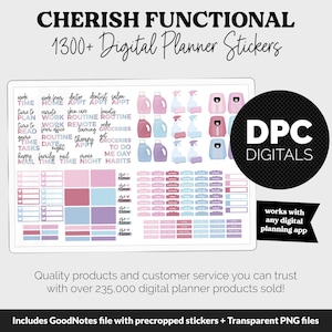 May include: A digital planner sticker sheet with over 1300 stickers. The stickers are in pink, blue, and white and feature various designs, including cleaning supplies, time blocks, and daily tasks. The sheet also includes the text "CHERISH FUNCTIONAL" and "DPC DIGITALS".