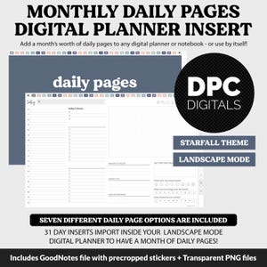 May include: Digital planner insert with daily pages, featuring a Starfall theme in landscape mode. Includes GoodNotes file with precropped stickers and transparent PNG files. The design includes the text "MONTHLY DAILY PAGES DIGITAL PLANNER INSERT".