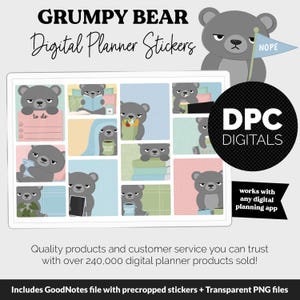 May include: Digital planner stickers featuring a grumpy bear theme. The stickers include various illustrations of a gray bear with a displeased expression, along with the text "GRUMPY BEAR" and "Digital Planner Stickers". The stickers are designed to work with any digital planning app.