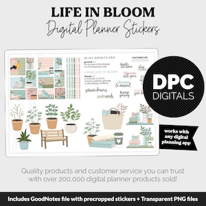 May include: Digital planner stickers with a floral theme, featuring potted plants, a bench, and decorative elements. The image includes the text "LIFE IN BLOOM" and "Digital Planner Stickers". The stickers are designed to work with any digital planning app.
