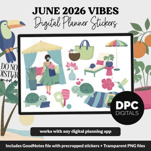 May include: Digital planner stickers with a summer theme. The image includes illustrations of a beach scene, a toucan, and the text "JUNE 2026 VIBES Digital Planner Stickers". The stickers are designed to work with any digital planning app.