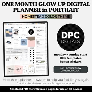 May include: Digital planner in portrait view with a "Homestead Color Theme." The planner includes templates, stickers, and a method guide. The screen displays sections for weekly tasks, intentions, and a glow-up tracker. The text reads "ONE MONTH GLOW UP DIGITAL PLANNER in PORTRAIT."