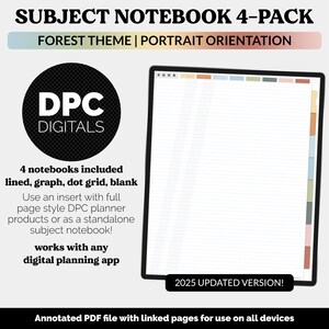 May include: A digital planner notebook 4-pack with a forest theme. The notebook has a lined, graph, dot grid, and blank page option. The image shows a digital planner with a white background and a black border. The text "2025 UPDATED VERSION!" is at the bottom of the page. The text "DPC DIGITALS" is in a black circle on the left side of the image.