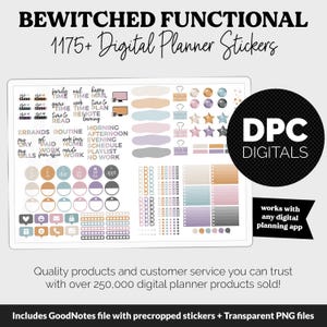 May include: A digital sticker sheet labeled BEWITCHED FUNCTIONAL 1175+ Digital Planner Stickers featuring various icons, text labels, shapes, and checklists in muted pastel tones. Includes a DPC DIGITALS logo and text stating it works with any digital planning app.