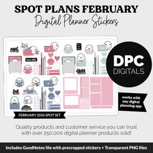 May include: Digital planner stickers set for February 2026. The set includes various stickers with cute characters, hearts, and geometric shapes in pink, blue, and gray. The text on the image says "Spot Plans February" and "Digital Planner Stickers".