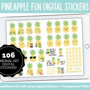 May include: A digital sticker sheet with 106 original art pineapple stickers. The stickers feature various pineapple designs with different expressions and accessories. The sheet includes text such as "I'm like a pineapple, spiky but sweet", "Aloha", "I put the pina in colada", "Time to plan", and "Good vibes only".
