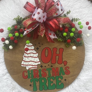 Oh Christmas Tree Door hanger