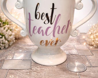 Best Teacher Ever Mug – Teacher Appreciation Gift – Unique Double Handle Coffee Cup – End of Year Teacher Gift – Christmas Gift for Teacher