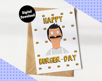 Bob Belcher, Bob's Burgers Verjaardagskaart, B-day Kaart, Vaderdag, Printable, Digitaal, Instant Download