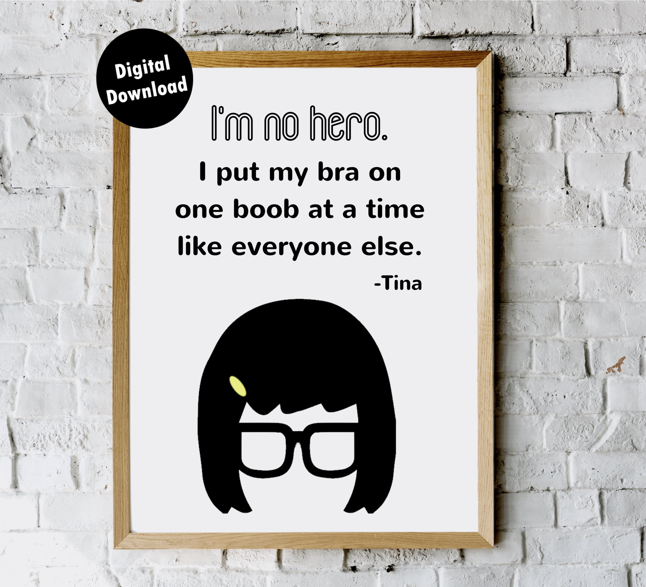Tina Belcher Quote Print: Bob's Burgers Wall Art (digital Download) - Etsy, image size:2200x2000