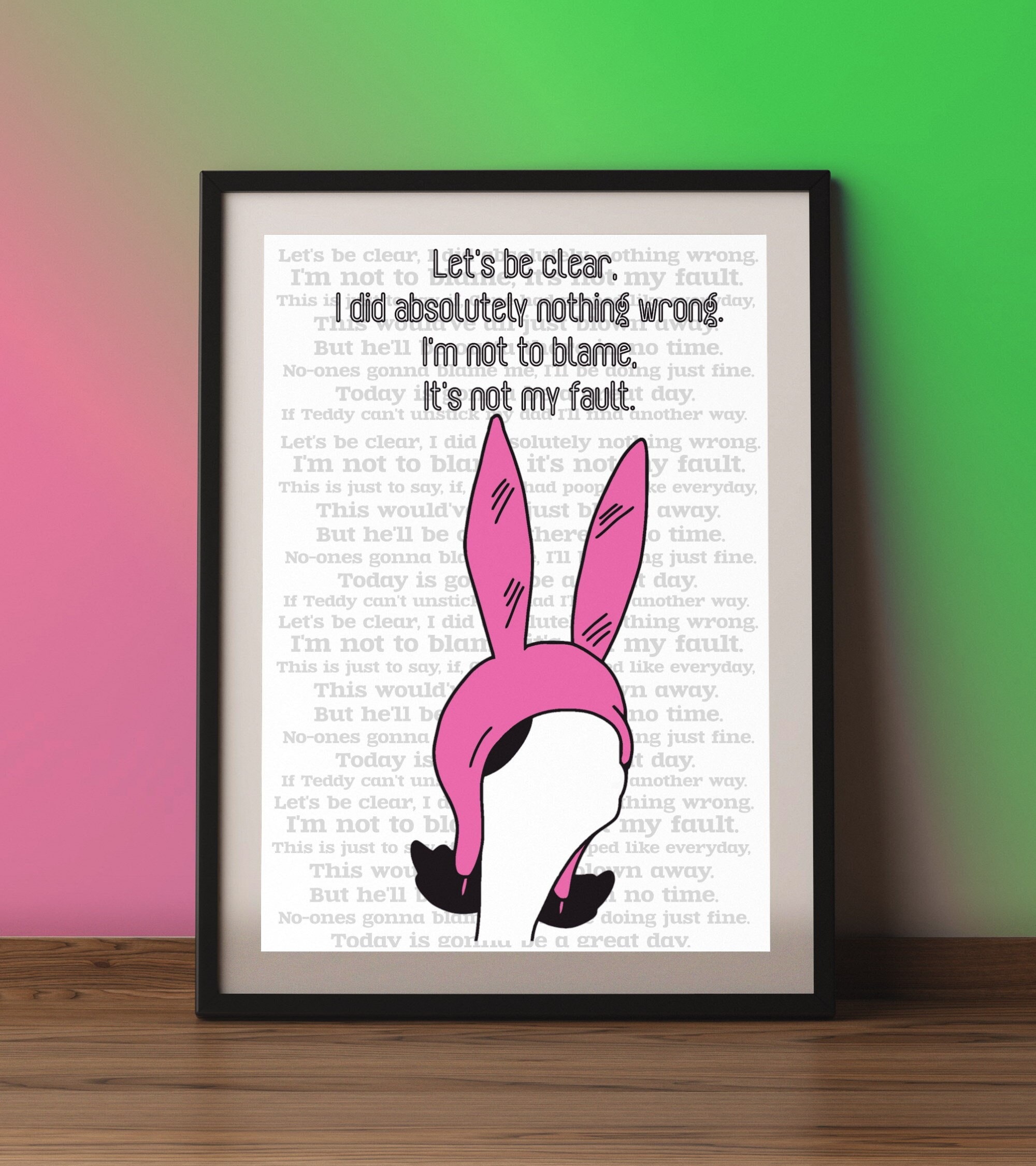 Bob's Burgers Quote Print, Bad Stuff Happens in the Bathroom Song