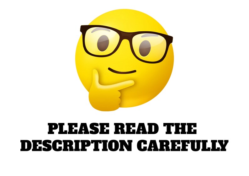 May include: A yellow emoji with glasses and a thoughtful expression, with a finger touching its chin. Below the emoji, the text reads "PLEASE READ THE DESCRIPTION CAREFULLY" in bold, black letters.