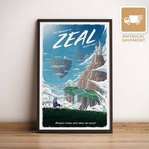 May include: A vintage travel poster for the Kingdom of Zeal, featuring a mountain with a castle on top, floating islands, and a person sitting on a grassy ledge. The text reads "The Kingdom of Zeal awaits you! Paradise eternal awaits above the clouds?"