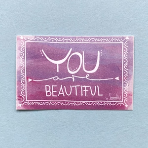 10 Sticker "You are beautiful"