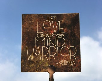 5 große Sticker "Let love conquer your mind, warrior. -AURORA"