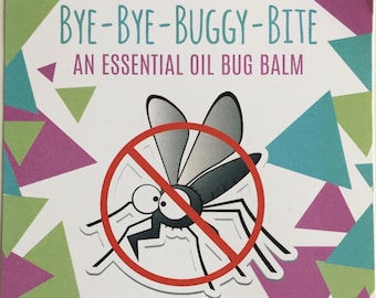 Bye-Bye-Buggy-Bite, Essential Oil Bug Balm, Bug Bite Treatment, Itch Relief