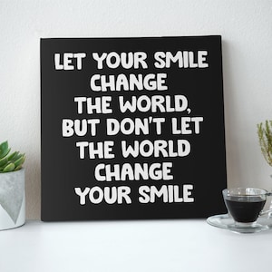 Let Your Smile Change The World Inspirational Wall Art, Home Decor Sign, Motivational Framed Canvas Print, Dental Clinic Hanging Decoration
