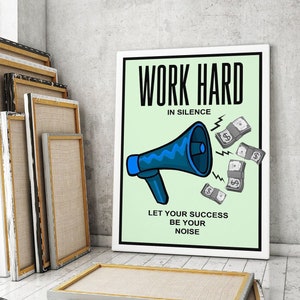 Work Hard In Silence Canvas Print Wall Art Office Decor, Success Quote, Money Art, Motivational Art Print, Work Harder Canvas, Entrepreneur