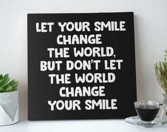 Let Your Smile Change The World Inspirational Wall Art, Home Decor Sign, Motivational Framed Canvas Print, Dental Clinic Hanging Decoration