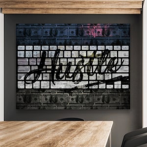 Hustle Keyboard Canvas Print Wall Art Office Decor Motivational 100 Dollar Bill Hustle Artwork Entrepreneur Poster Mancave Gamer Room Sign