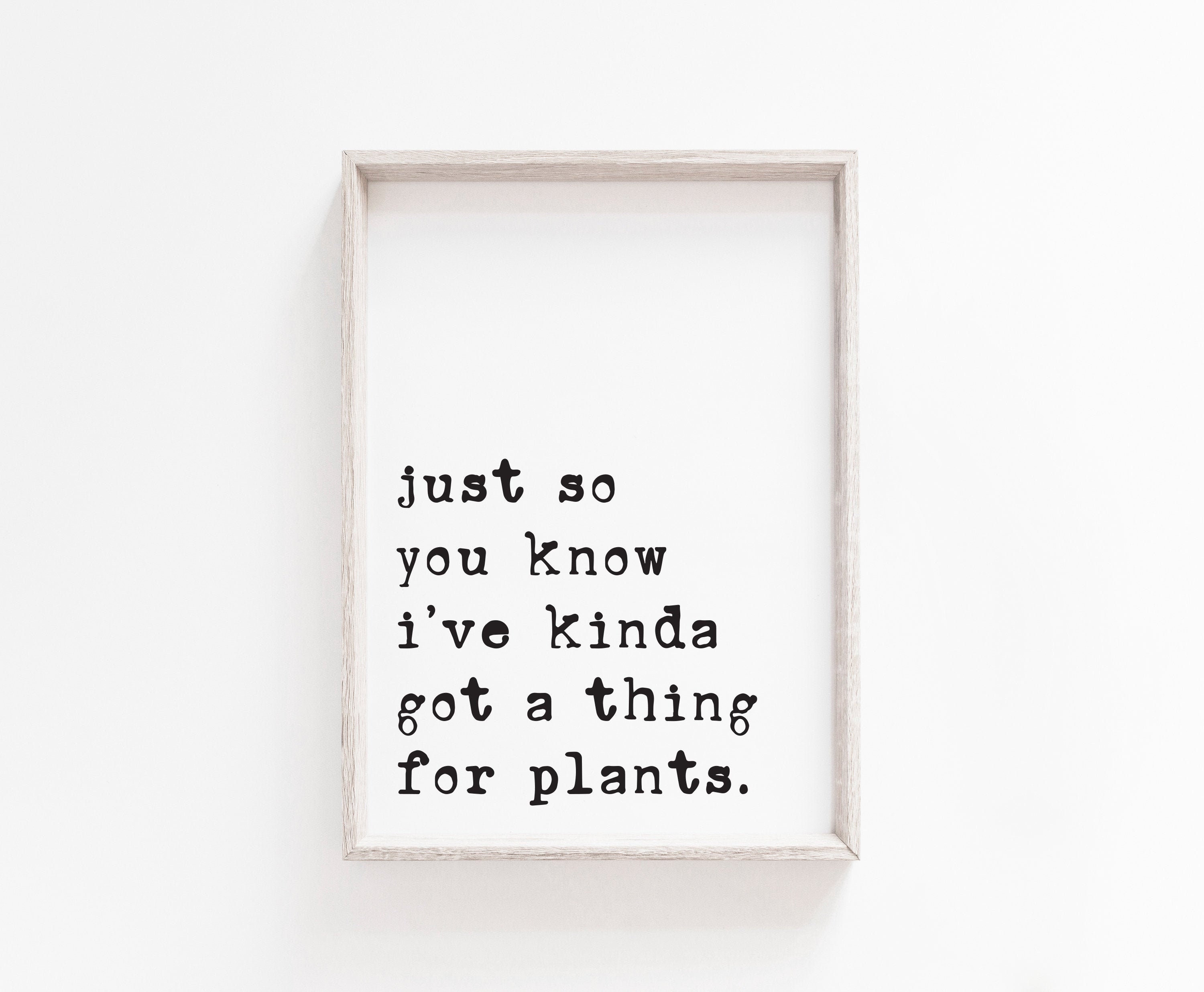 Impression Végétale | Got A Thing For Plants Print Citation de L'amoureux Des Plantes Art Mural Jard