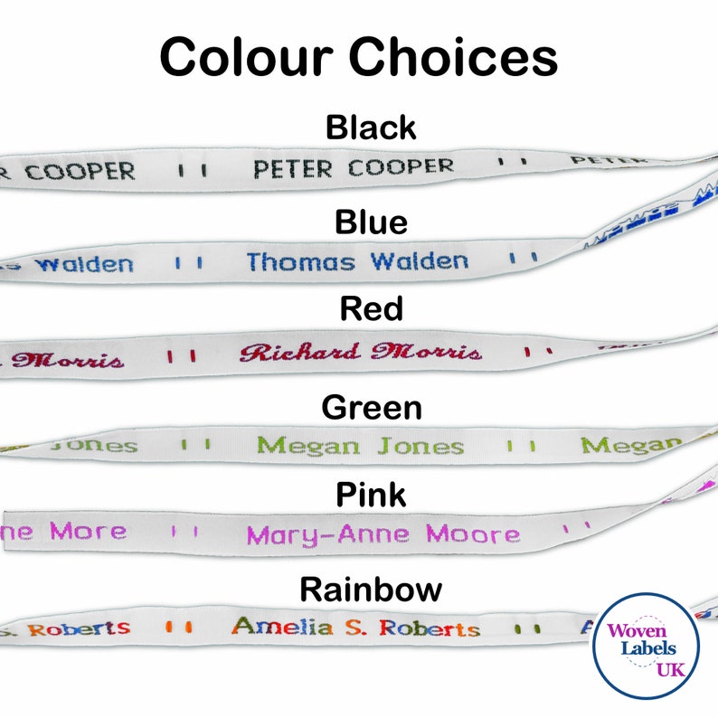 May include: A white woven label with different colour text options. The colours include black, blue, red, green, pink, and rainbow. The text on the label reads "Colour Choices".