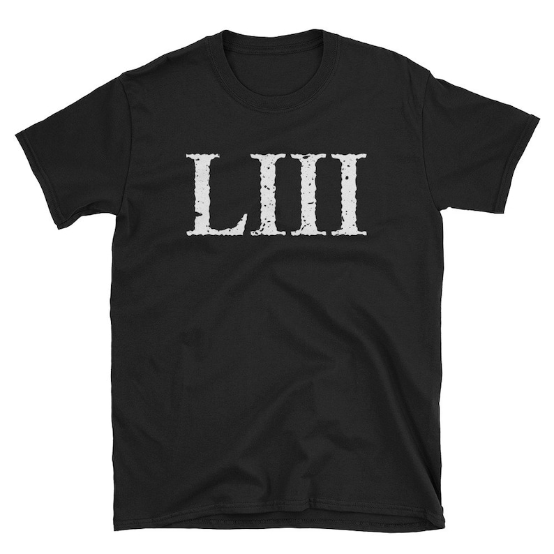 Roman Numeral 53 LIII T-Shirt | Etsy