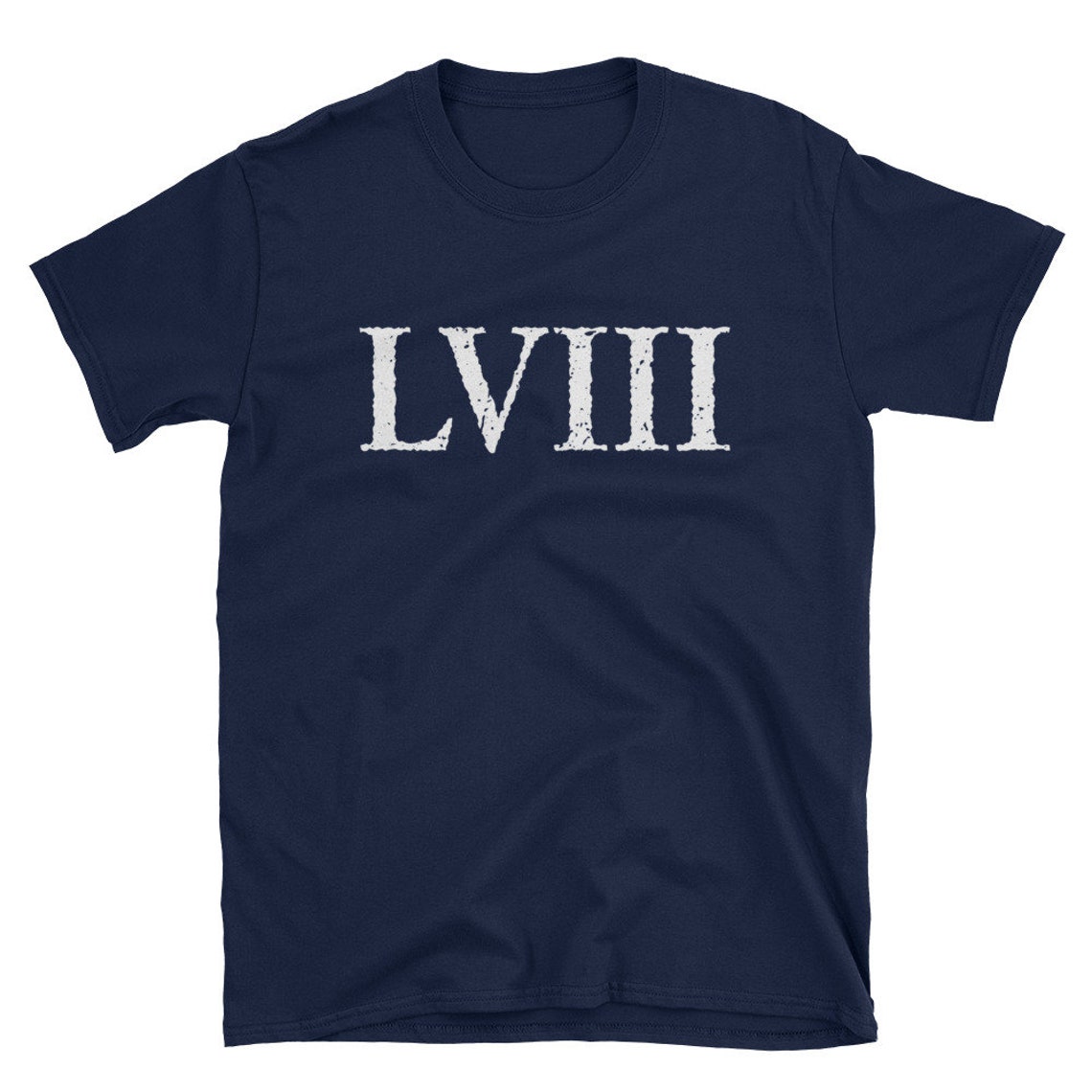 Roman Numeral 58 LVIII Tshirt Etsy