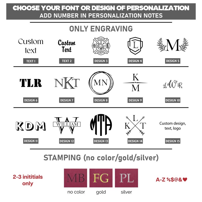 May include: A chart showing different font and design options for personalization. The options include custom text, initials, monograms, and a fire department logo. The chart also includes options for stamping with no color, gold, or silver.