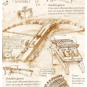 May include: A sepia-toned illustration of various historical weaponry, including a large crossbow, cannons, and other mechanical devices. The image features detailed sketches with handwritten notes in French. The style is reminiscent of Leonardo da Vinci's notebooks.