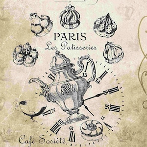 May include: Vintage-style illustration featuring a silver teapot, pastries, and a clock face with Roman numerals. The words "PARIS Les Patisseries" and "Cafe Societe" are also present. The background has a sepia tone.